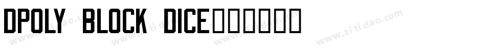 dPoly Block Dice字体转换